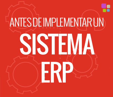 Las 3 preguntas clave que debes hacerte antes de implantar un sistema ERP en tu negocio