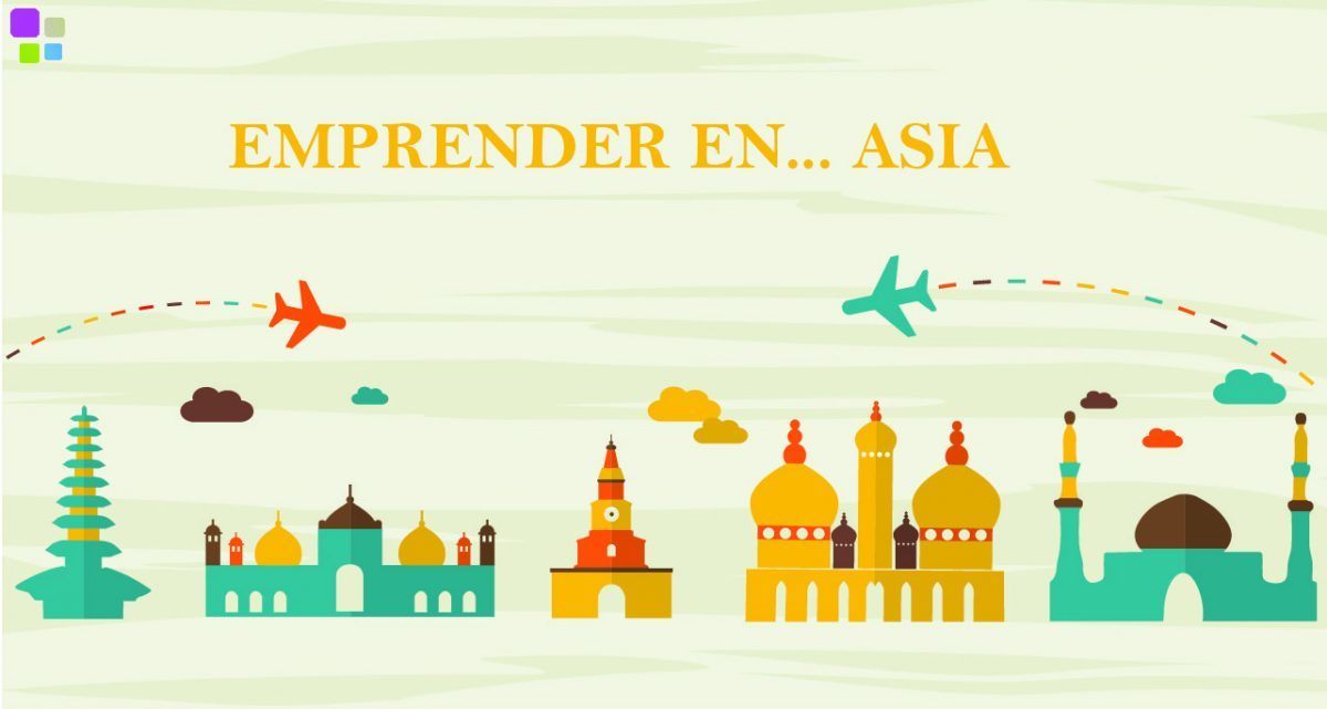 Cómo y por qué emprender en Asia