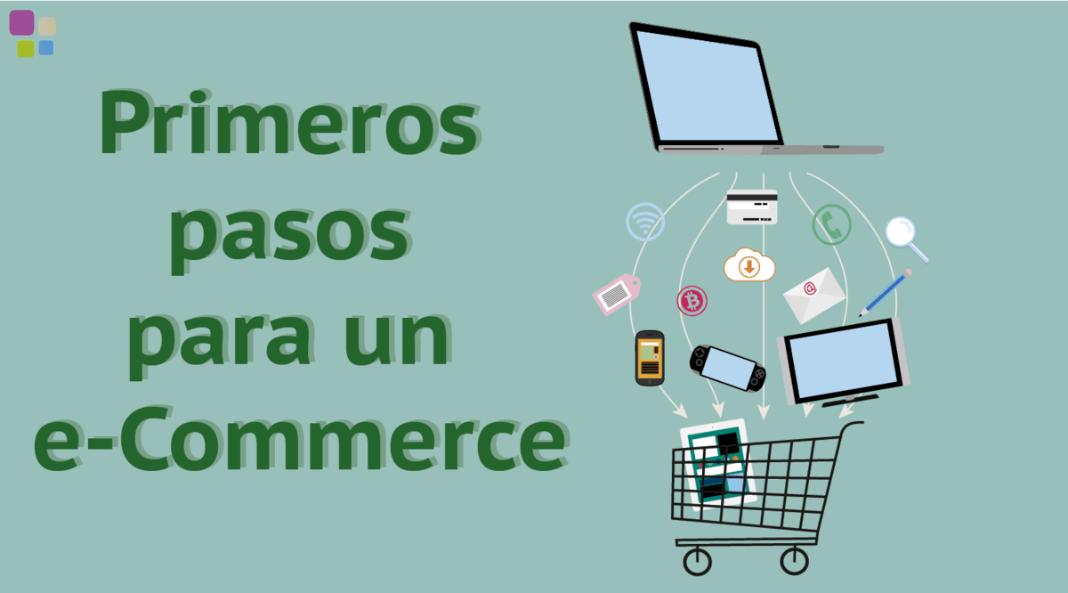 Los primeros pasos para crear un e-Commerce