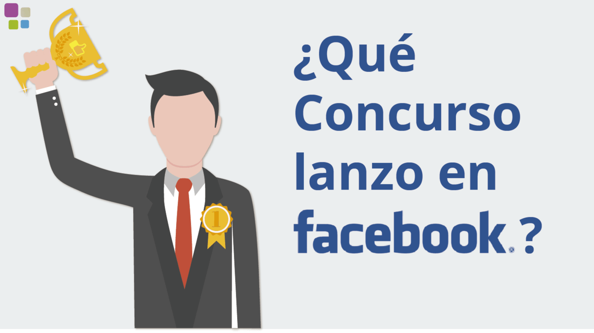 ¿Qué tipo de concurso lanzo en Facebook?