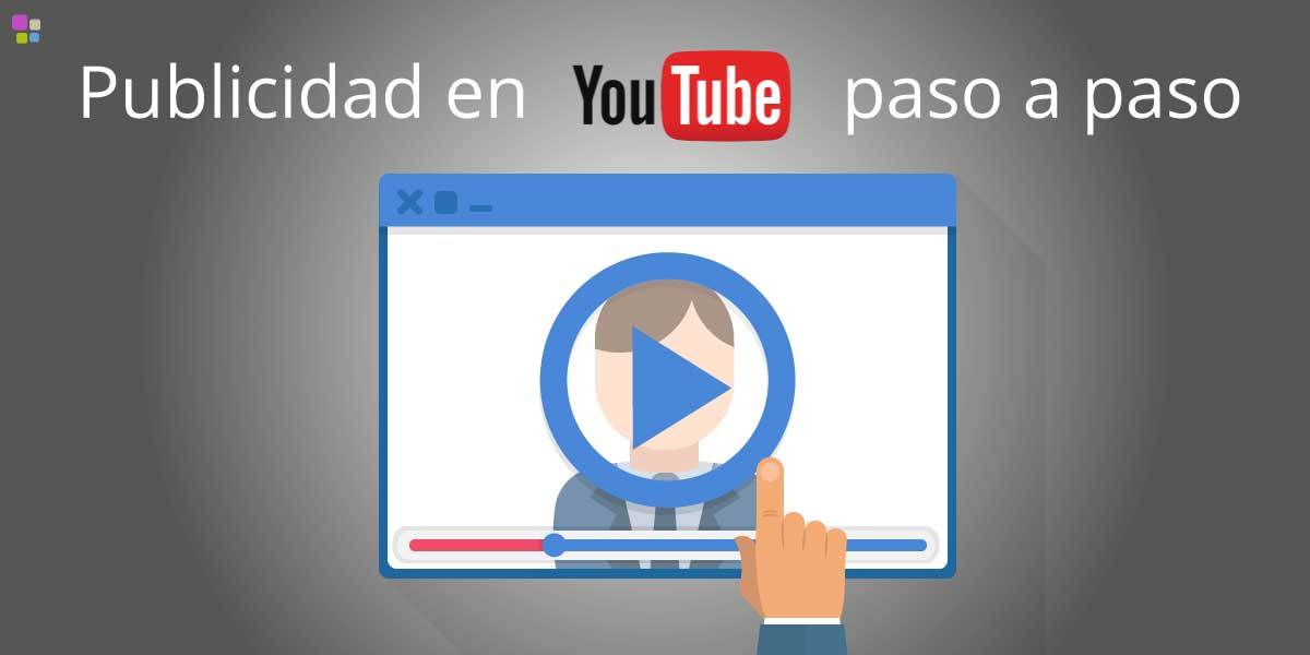 Tutorial: Publicidad en Youtube paso a paso