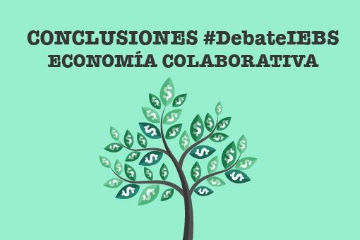 5 Lecciones aprendidas con el #debateIEBS sobre consumo y economía colaborativa