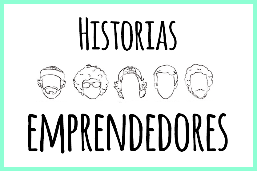 Historias de emprendedores españoles que te motivarán a continuar con tu proyecto