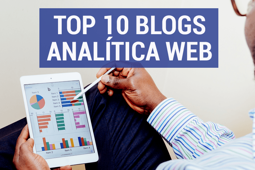 Los 10 mejores blogs de analítica web