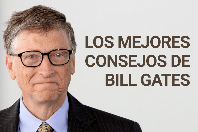 Los mejores consejos de Bill Gates para emprendedores | IEBS Business