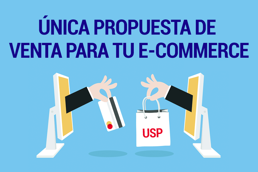 Qué es y cómo aprovechar la USP en una e-Commerce