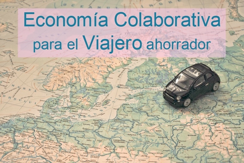 Economía colaborativa para el viajero ahorrador