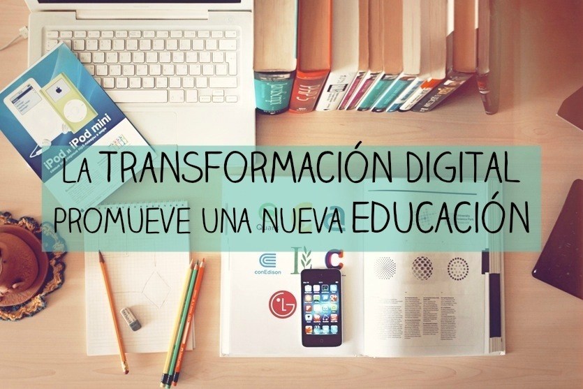 La transformación digital promueve una nueva educación