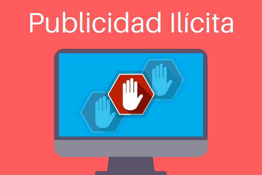 Publicidad ilícita: qué es, ejemplos y cómo se autorregula