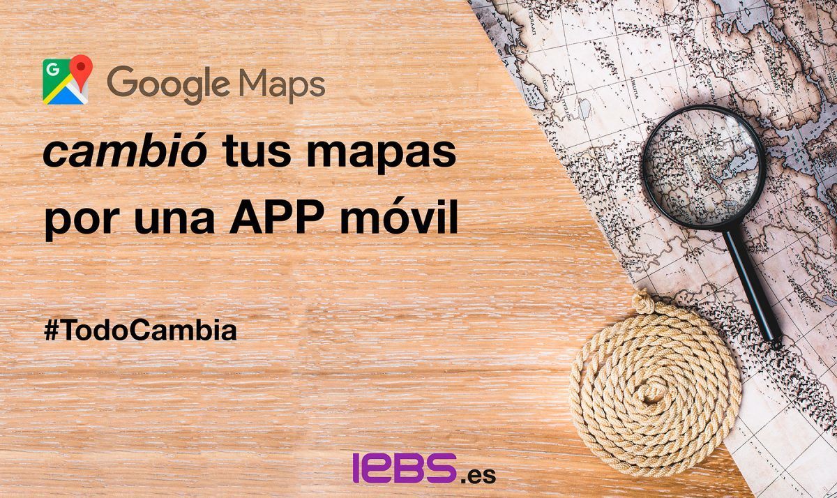 Las empresas protagonistas de la revolución digital - Google Maps