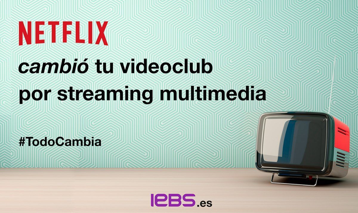 Campañas de Marketing de los protagonistas de la Revolución Digital - Netflix 1