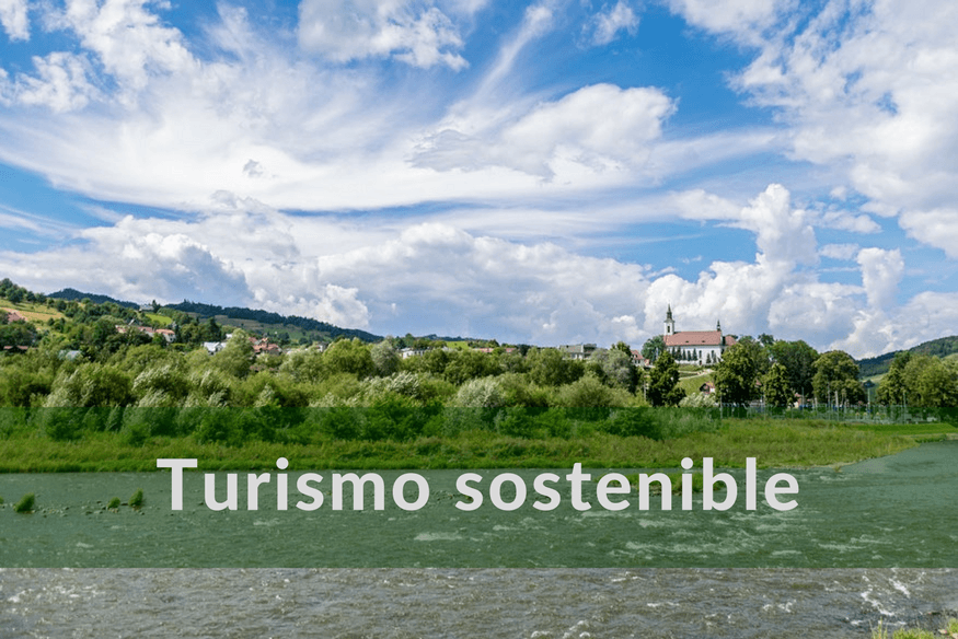 Turismo Sostenible: la clave del desarrollo del sector turístico