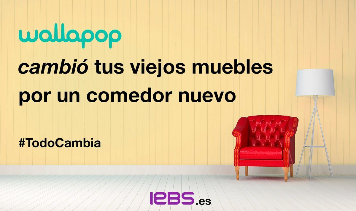 Campañas de Marketing de los protagonistas de la Revolución Digital - Wallapop