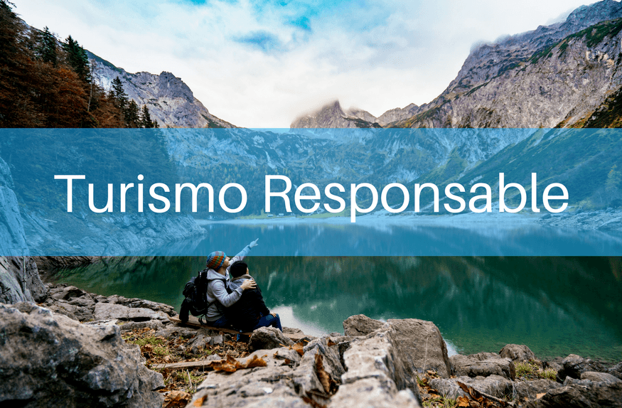 El Turismo Responsable como impulso para el sector turístico 3.0 - Turismoresponsable