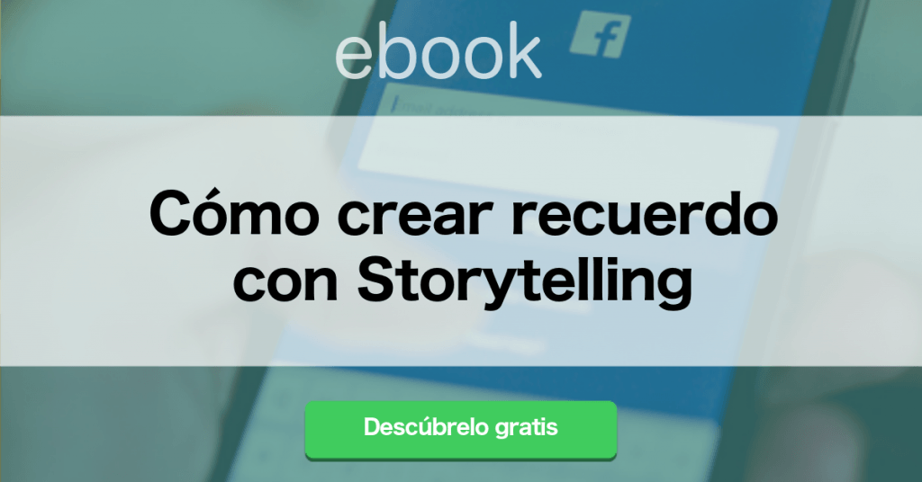 Storytelling para emprendedores: los tres relatos que debes conocer - Como crear recuerdo con Storytelling 1024x536