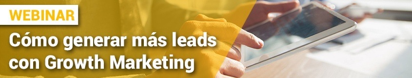 ¿Qué es el Growth Marketing? Definición, tendencia y salario ¿Qué es el Growth Marketing? Definición, tendencia y salario - Webinar como generar leads con growth marketing 1