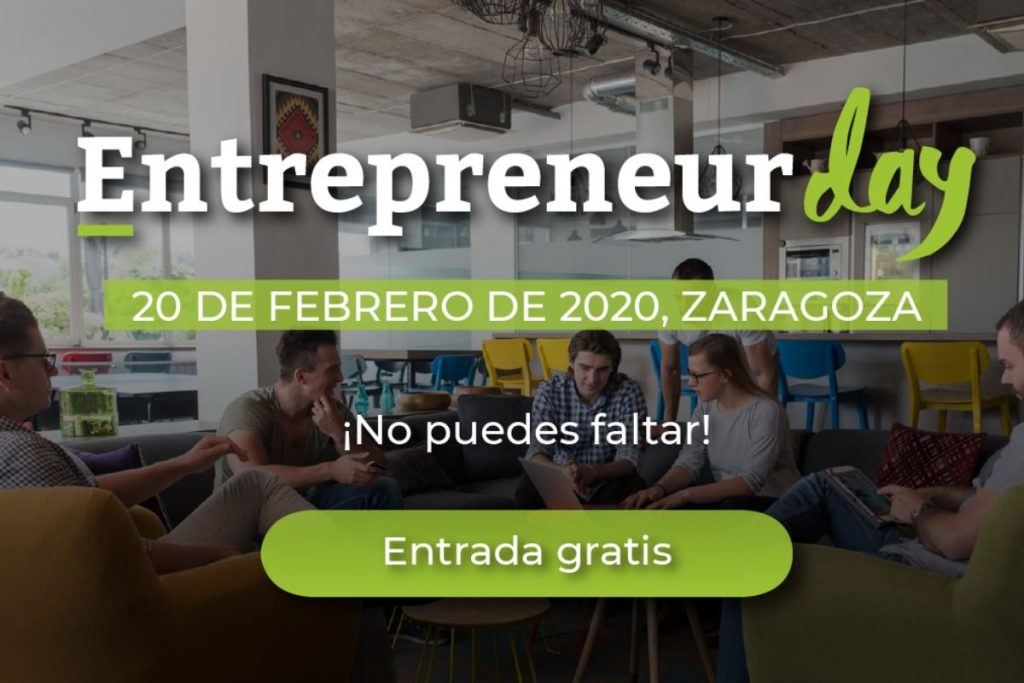 Llega el Entrepreneur Day a Zaragoza 2020, el evento creado para las startups - entrepreneur day 1024x683