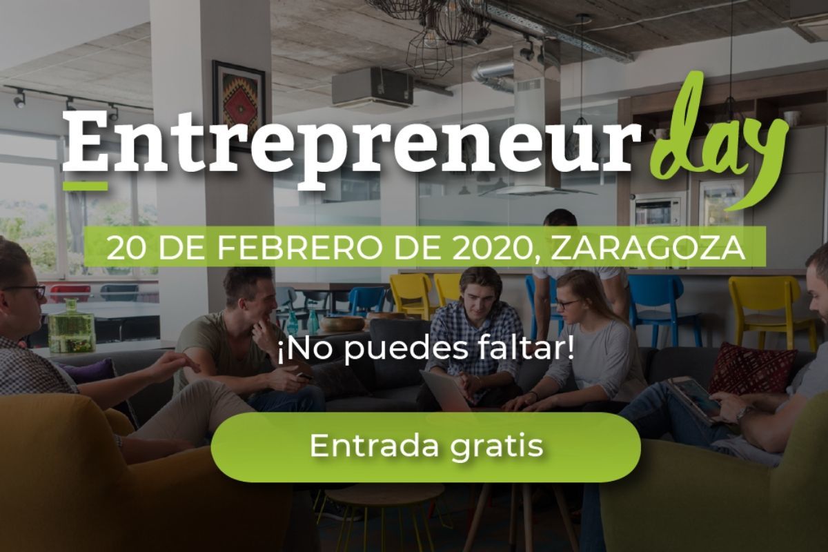 Llega el Entrepreneur Day a Zaragoza 2020, el evento creado para las startups