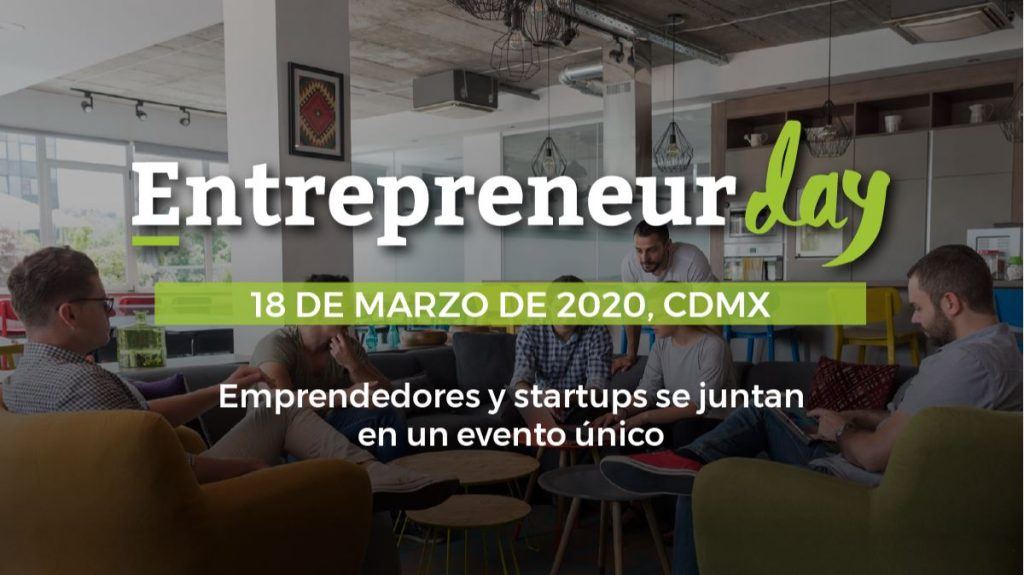 Entrepreneur Day: Llega en streaming el evento más esperado por las startups - Entrepreneur day mexico 1024x575
