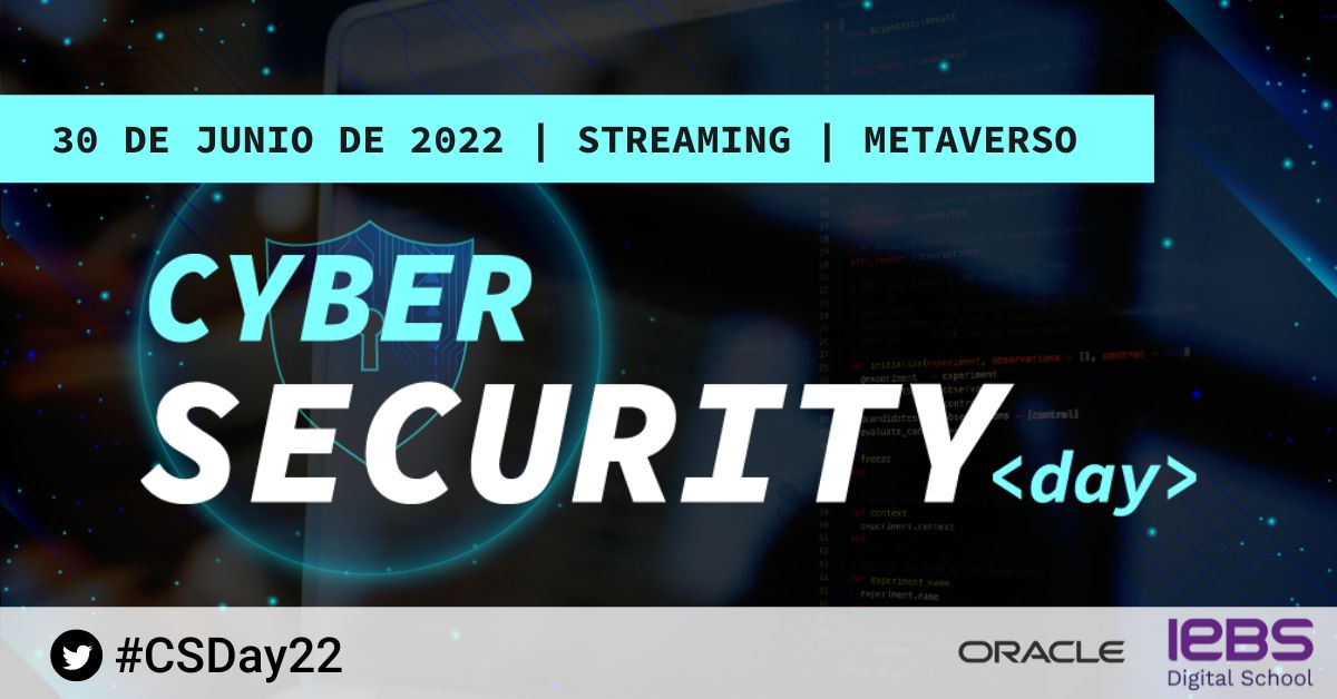 IEBS y Oracle organizan el Cybersecurity Day para analizar la situación actual de la seguridad informática