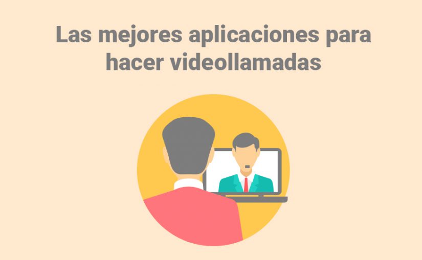 Aplicaciones para videollamadas