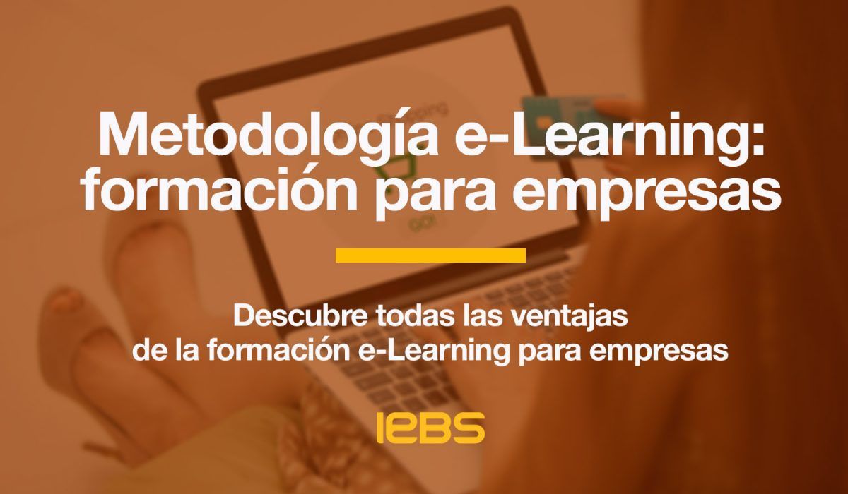 Metodología E-Learning para empresas Metodología E-Learning para empresas