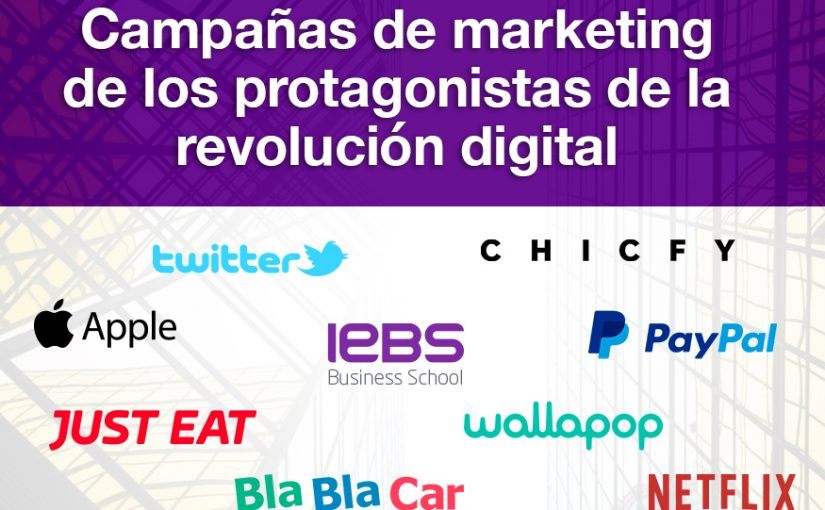 Campañas marketing empresas revolución digital