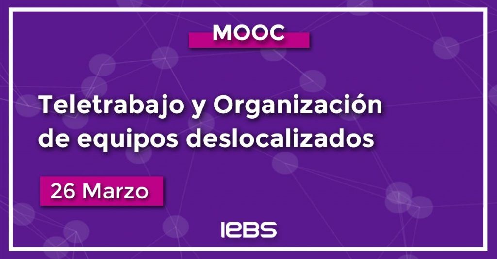 MOOC teletrabajo y organización de equipos deslocalizados