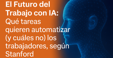 El Futuro del Trabajo con IA: Qué quieren (de verdad) los trabajadores - 05D2E9F2 C881 45C9 A0A4 14D87EBD0EFC 363x188