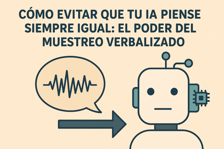 Cómo evitar que tu IA piense siempre igual: el poder del muestreo verbalizado Cómo evitar que tu IA piense siempre igual: el poder del muestreo verbalizado
