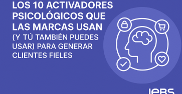 Los 10 activadores psicológicos que las marcas usan (y tú también puedes usar) para generar clientes fieles - Los 10 activadores psicologicos que las marcas usan y tu tambien puedes usar para generar clientes fieles 363x188