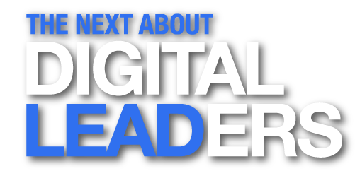 The Next About Digital Leaders