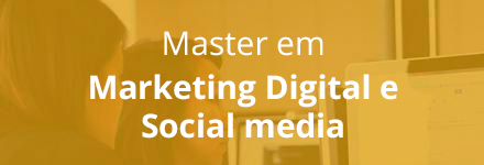 Master em Marketing Digital e Social Media