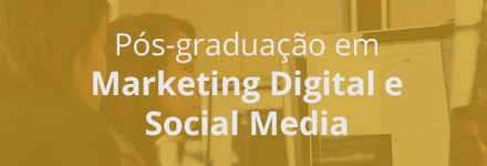 Master em Marketing Digital e Social Media
