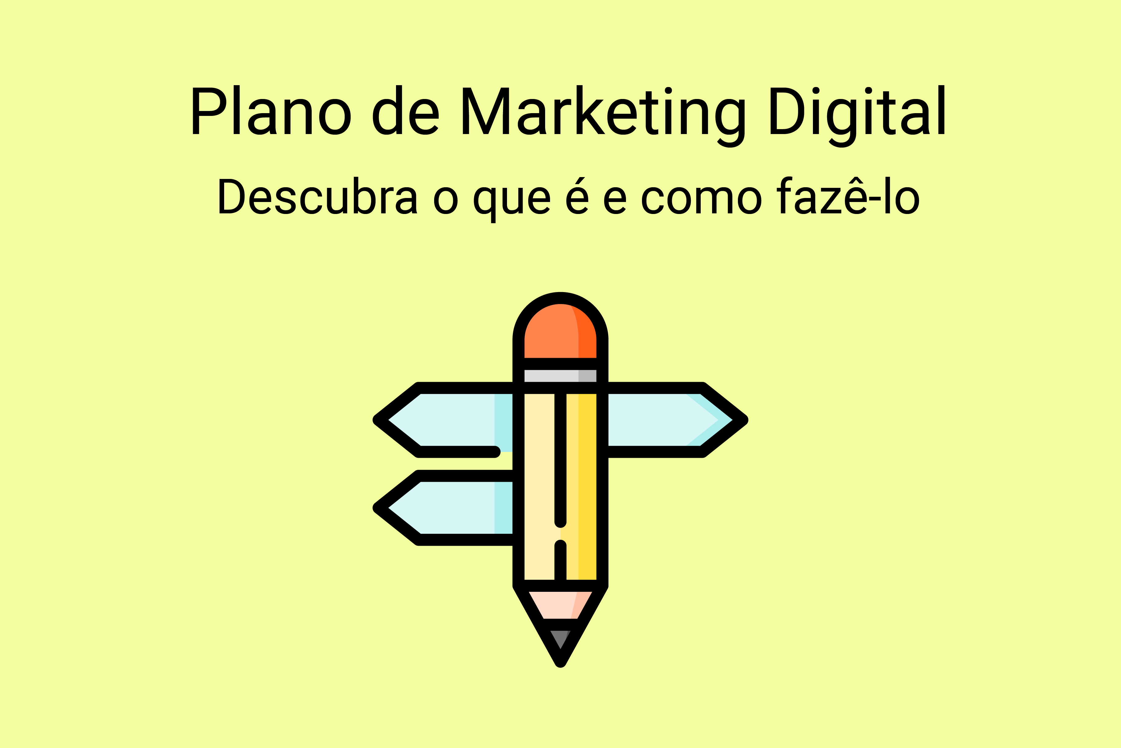 O que é um plano de Marketing Digital e como fazer?